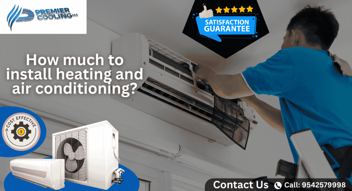 How much to Install Heating and Air Conditioning