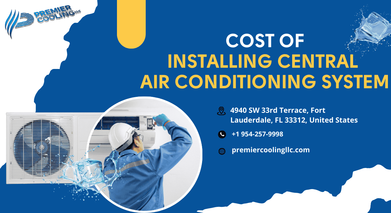 Cost of Installing Central Air Conditioning | Premier Cooling