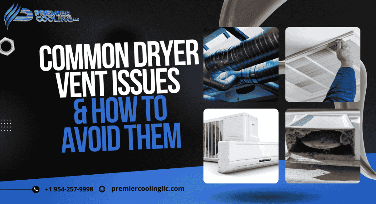 Common Dryer Vent Issues & How to Avoid Them