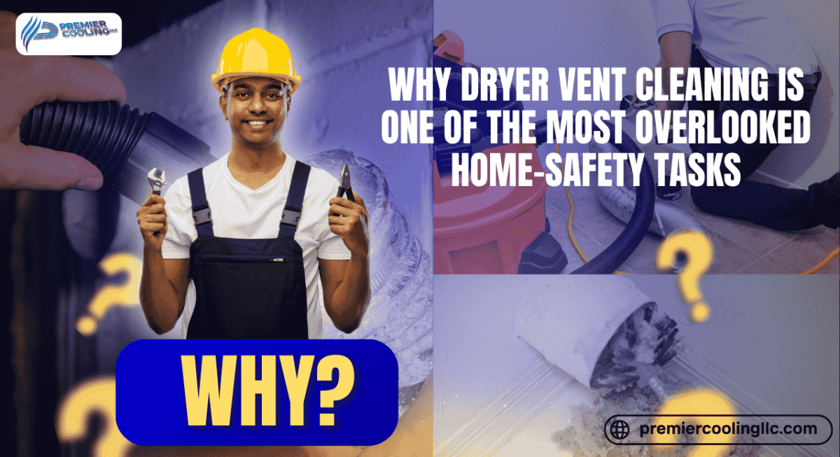 Why Dryer Vent Cleaning Is One of the Most Overlooked Home-Safety Tasks