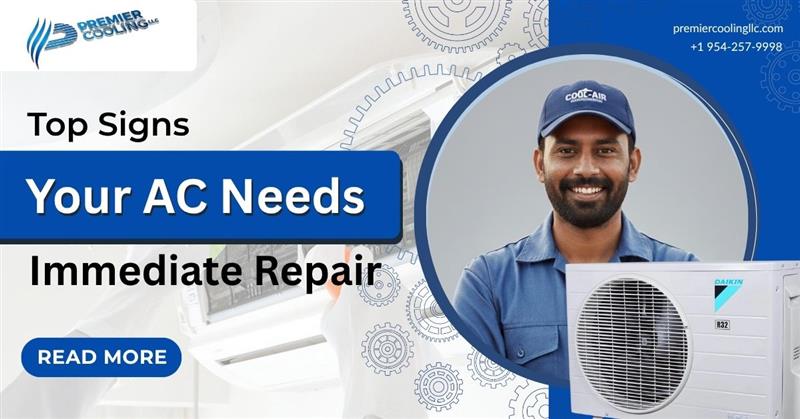 Top Signs Your AC Needs Immediate Repair