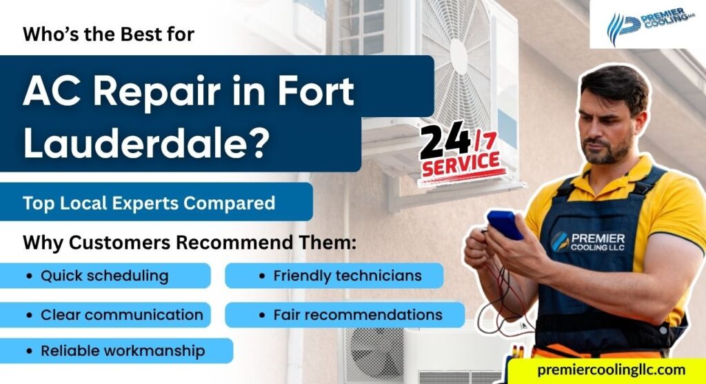 Who’s the Best for AC Repair in Fort Lauderdale? Top Local Experts Compared