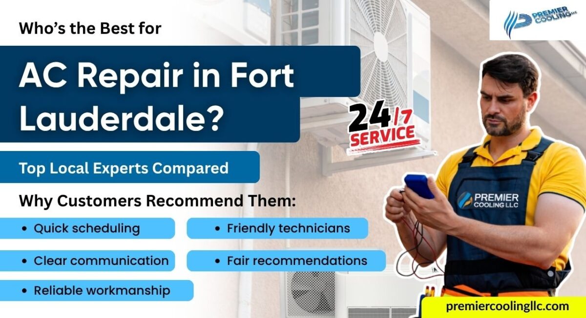 Who’s the Best for AC Repair in Fort Lauderdale? Top Local Experts Compared