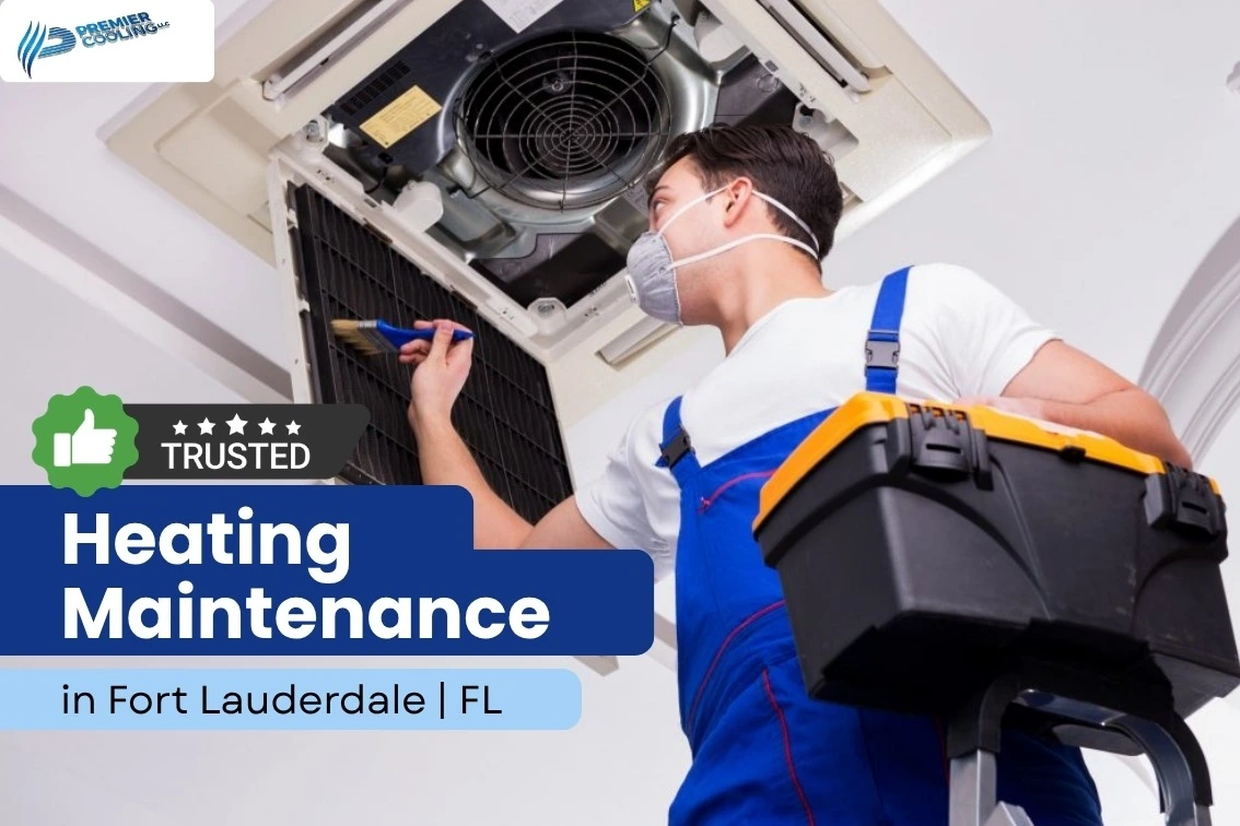 Heating Maintenance in Fort Lauderdale FL