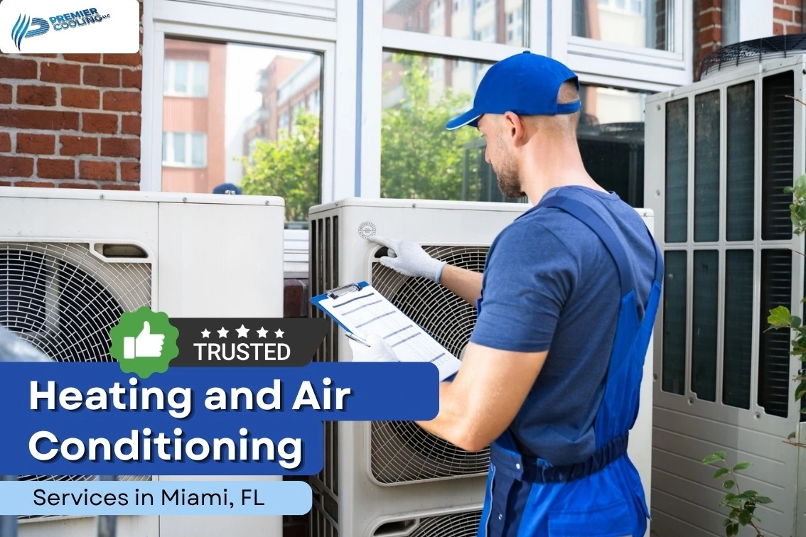 Heating and Air Conditioning Services in Miami, FL