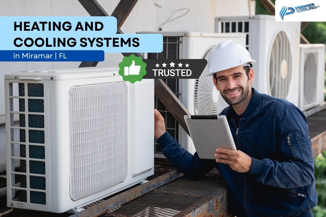 Heating and Cooling Systems in Miramar FL