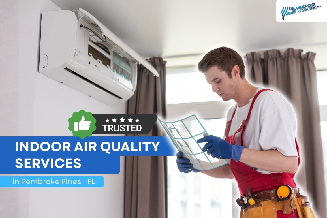 Indoor Air Quality Services in Pembroke Pines