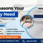 Top Reasons Your AC May Need Same Day AC Repair in Fort Lauderdale, FL