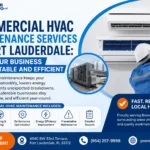 Commercial HVAC Maintenance Services in Fort Lauderdale Keep Your Business Comfortable and Efficient